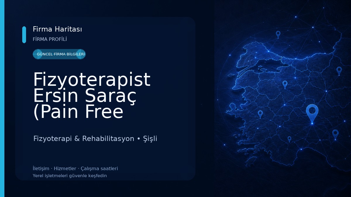 Fizyoterapist Ersin Saraç (Pain Free Nişantaşı) Fizyoterapi & Rehabilitasyon