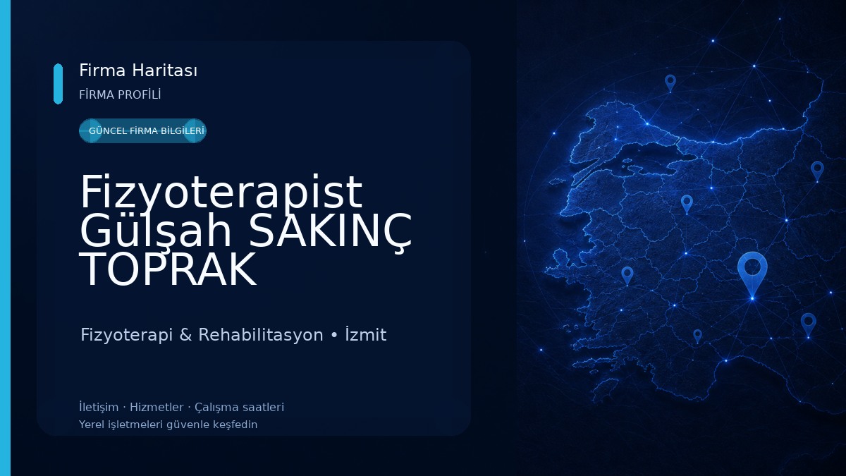 Fizyoterapist Gülşah SAKINÇ TOPRAK 