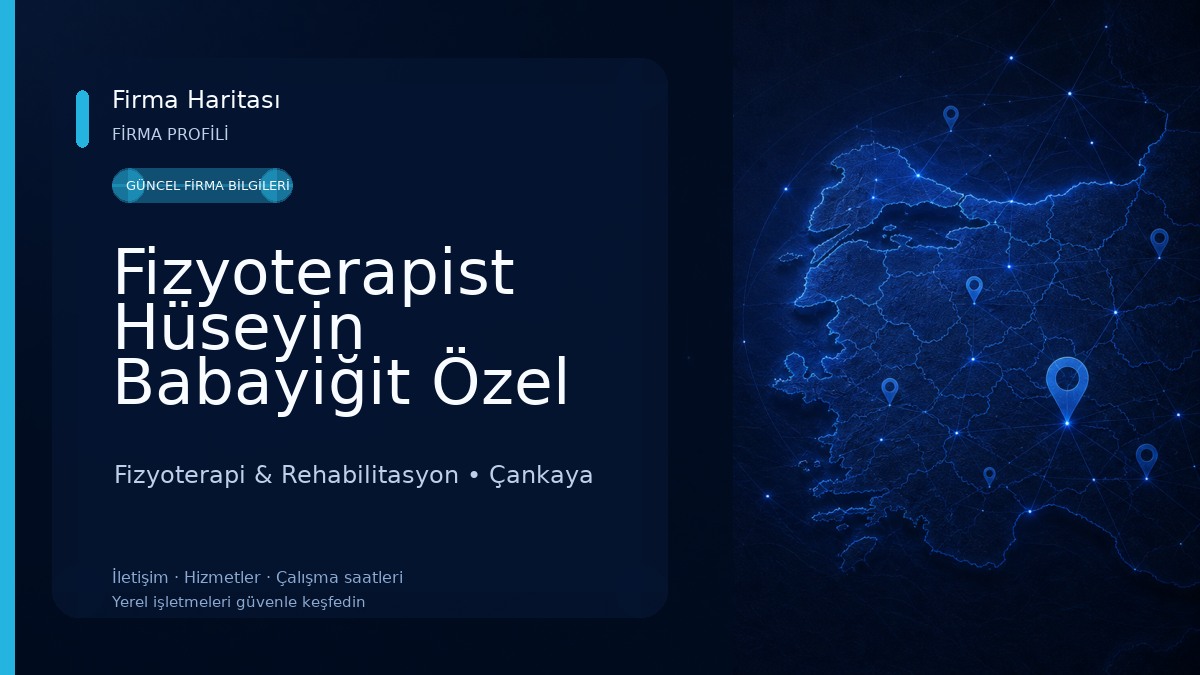 Fizyoterapist Hüseyin Babayiğit Özel Sağlık Meslek Hizmet Birimi 
