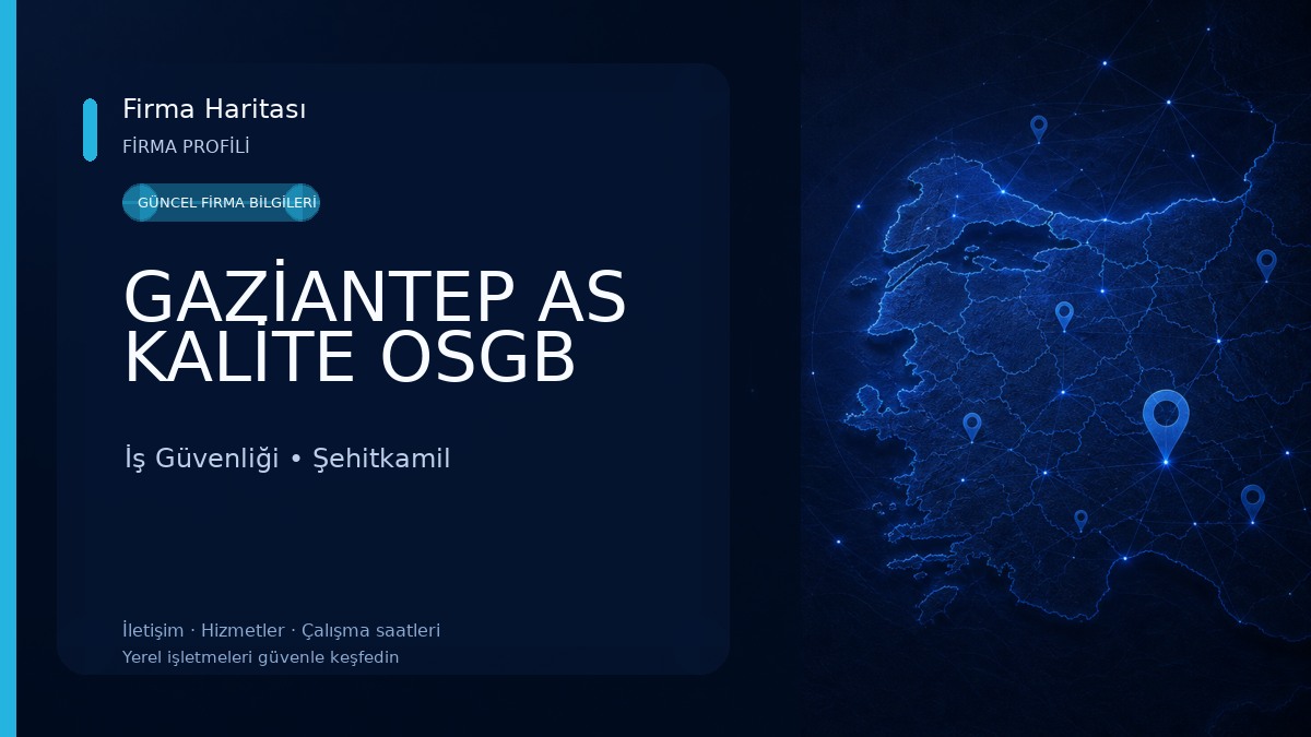 GAZİANTEP AS KALİTE OSGB İş Güvenliği