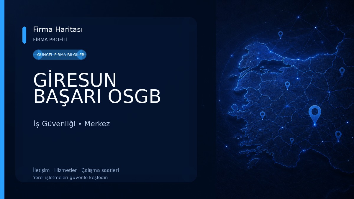 GİRESUN BAŞARI OSGB İş Güvenliği