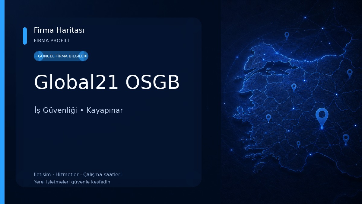 Global21 OSGB İş Güvenliği
