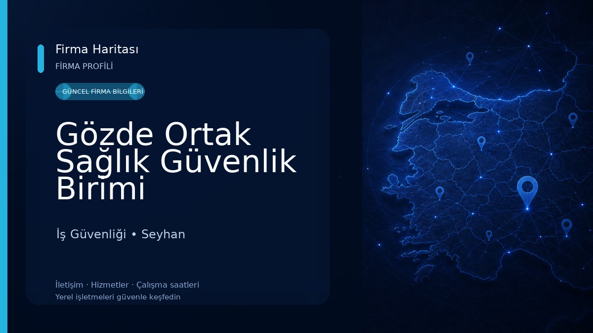 Gözde Ortak Sağlık Güvenlik Birimi İş Güvenliği