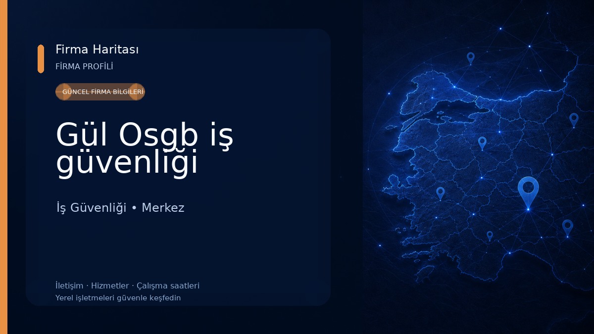 Gül Osgb iş güvenliği İş Güvenliği