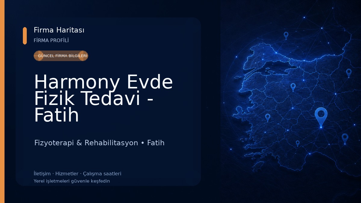 Harmony Evde Fizik Tedavi - Fatih Fizyoterapi & Rehabilitasyon