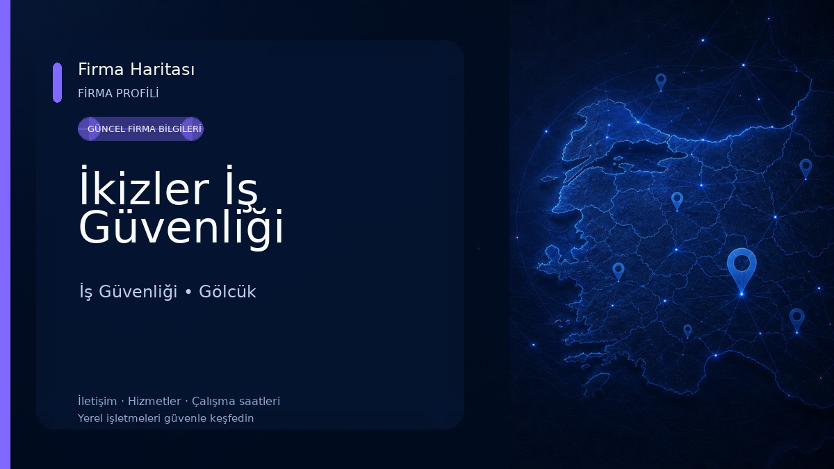İkizler İş Güvenliği İş Güvenliği