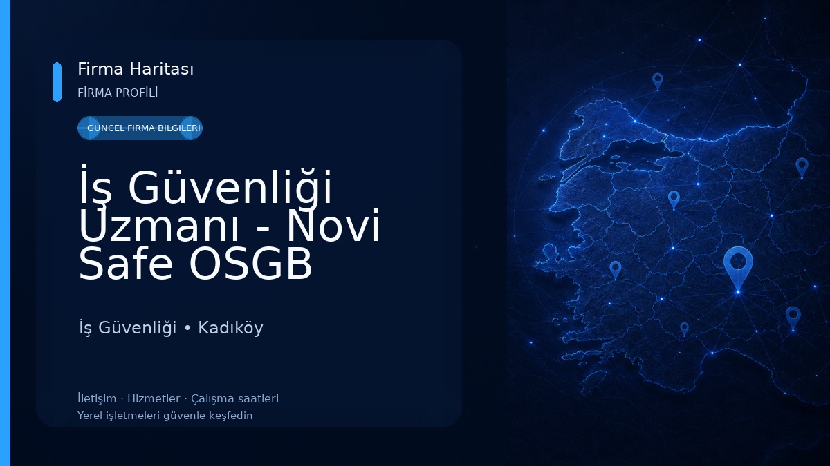 İş Güvenliği Uzmanı - Novi Safe OSGB İş Güvenliği