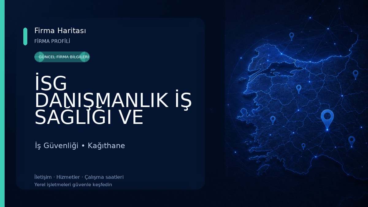 İSG DANIŞMANLIK İŞ SAĞLIĞI VE GÜVENLİĞİ İş Güvenliği