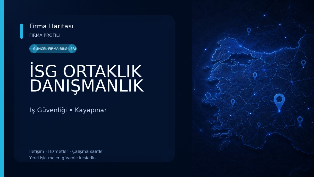 İSG ORTAKLIK DANIŞMANLIK İş Güvenliği