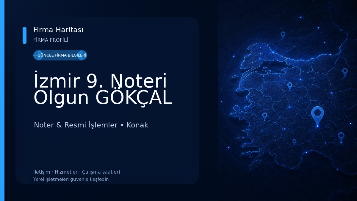 İzmir 9. Noteri Olgun GÖKÇAL 