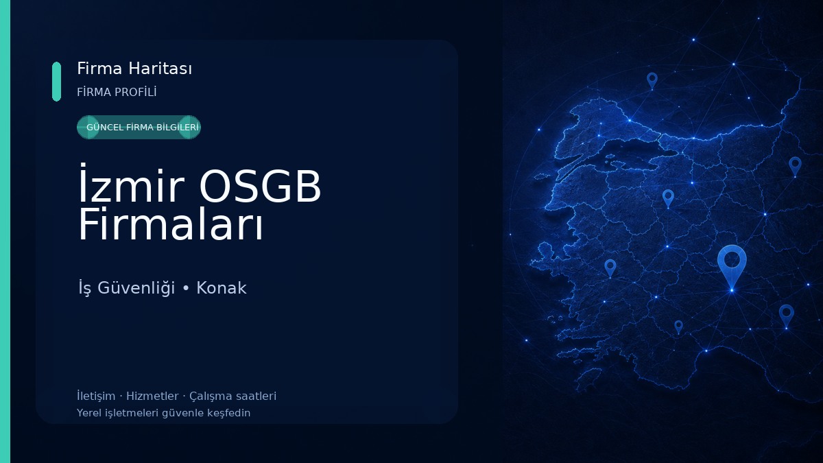 İzmir OSGB Firmaları İş Güvenliği