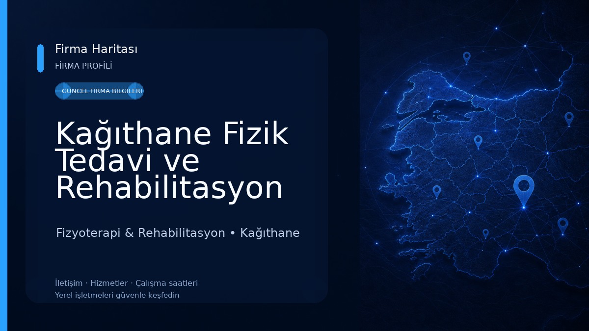 Kağıthane Fizik Tedavi ve Rehabilitasyon Fizyoterapi & Rehabilitasyon