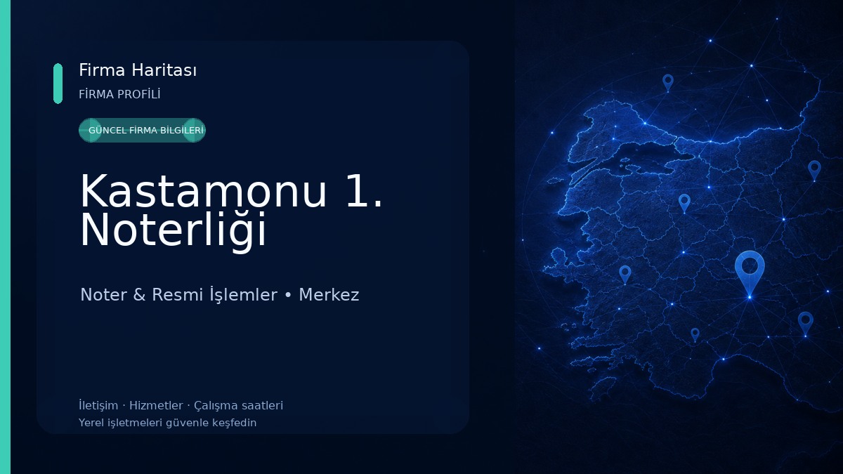 Kastamonu 1. Noterliği 
