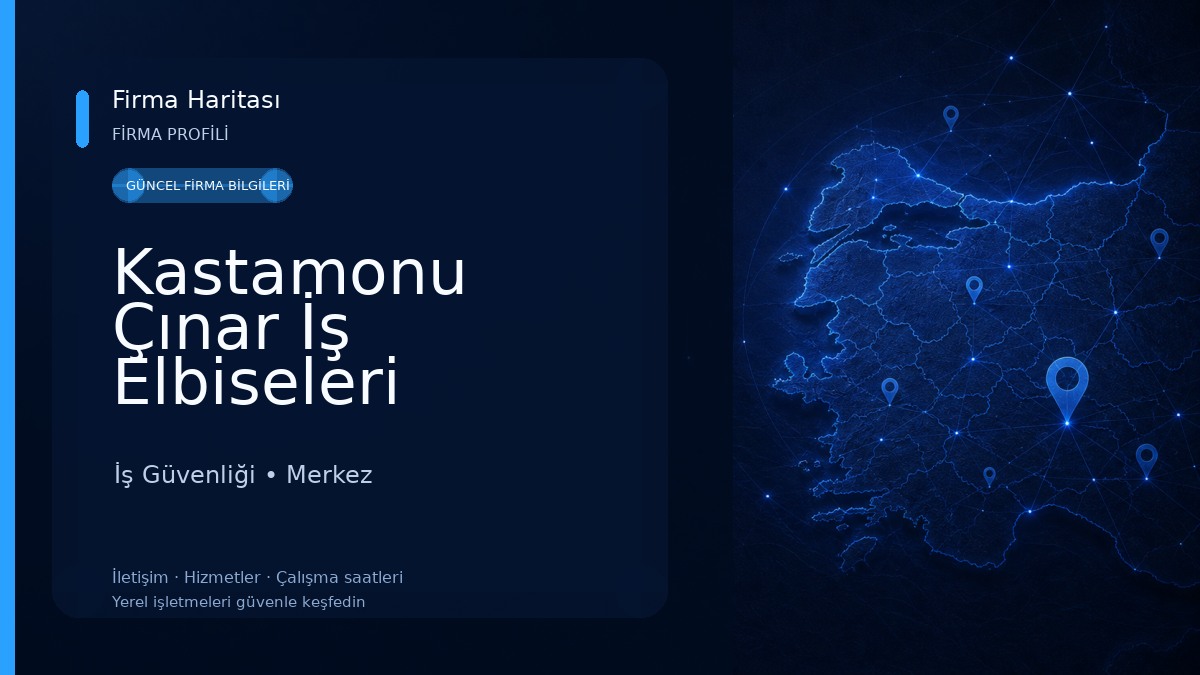 Kastamonu Çınar İş Elbiseleri İş Güvenliği