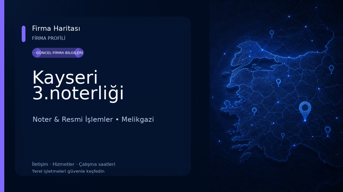 Kayseri 3.noterliği Noter & Resmi İşlemler