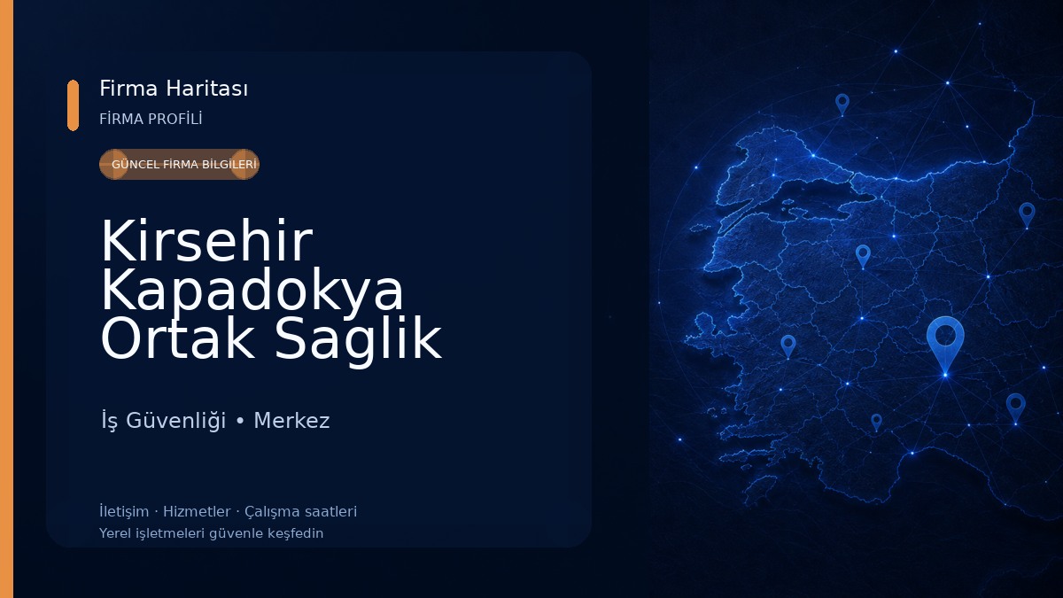 Kirsehir Kapadokya Ortak Saglik Güvenlik Birimi İş Güvenliği