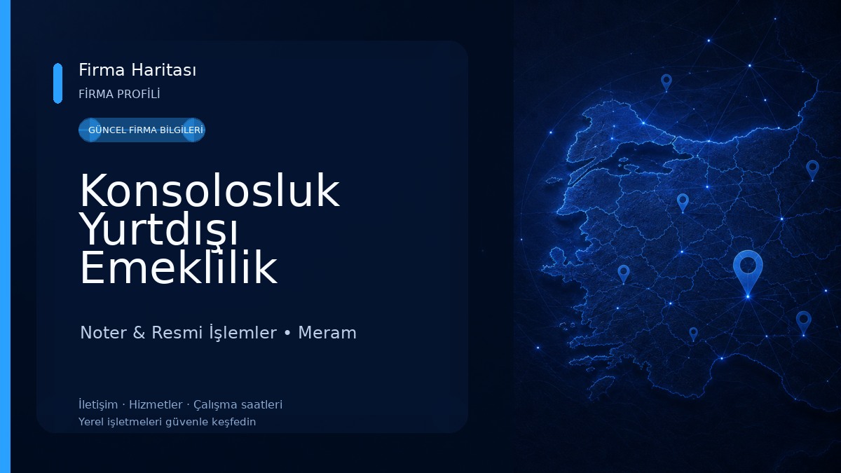 Konsolosluk Yurtdışı Emeklilik İşlemleri Vize Müracaatı Tercüme Noter & Resmi İşlemler