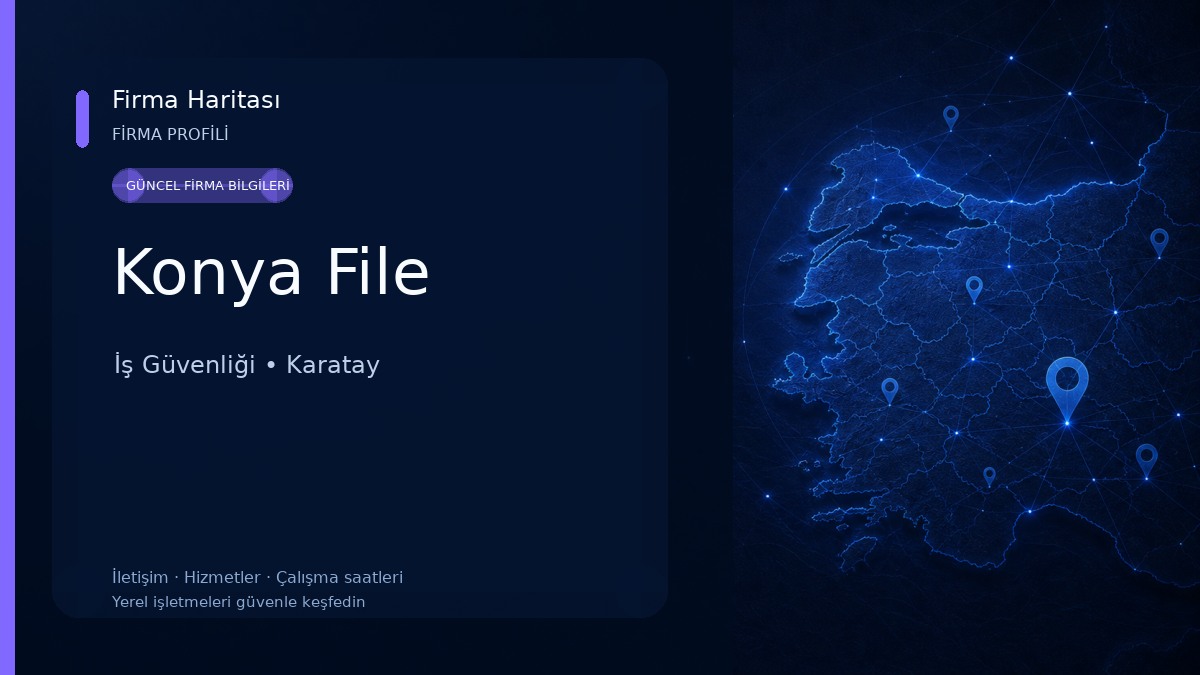 Konya File İş Güvenliği