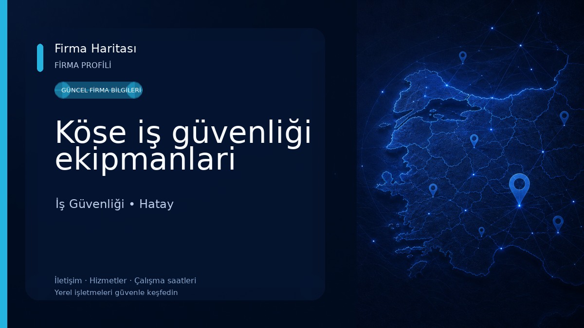 Köse iş güvenliği ekipmanlari 
