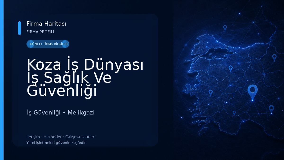 Koza İş Dünyası İş Sağlık Ve Güvenliği İş Güvenliği