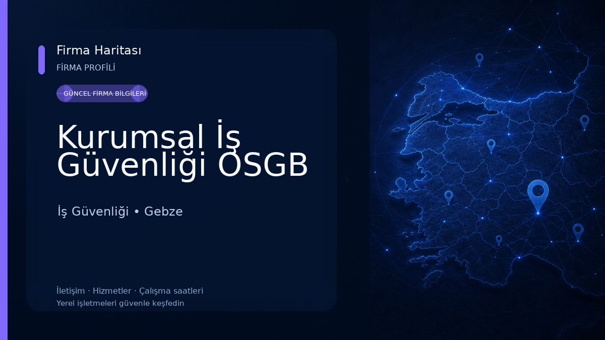 Kurumsal İş Güvenliği OSGB İş Güvenliği