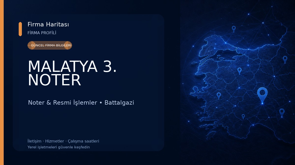 MALATYA 3. NOTER Noter & Resmi İşlemler