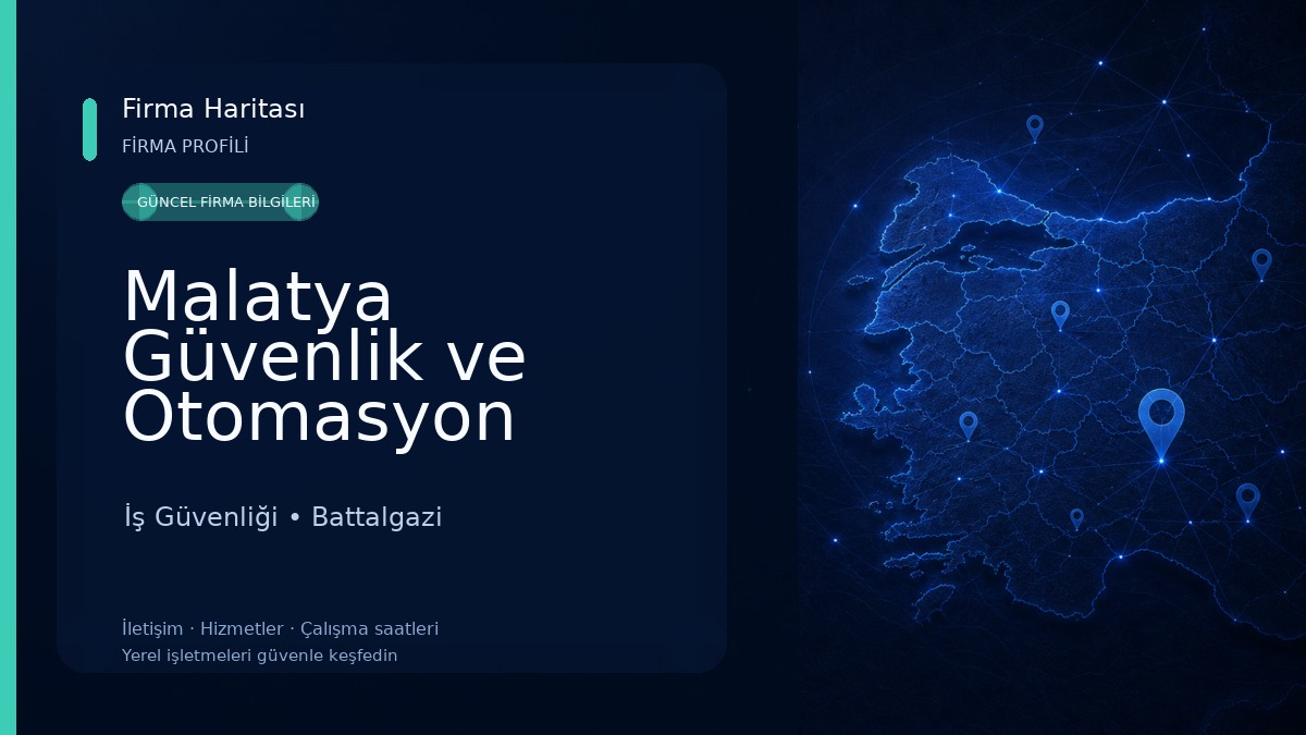 Malatya Güvenlik ve Otomasyon Sistemleri İş Güvenliği