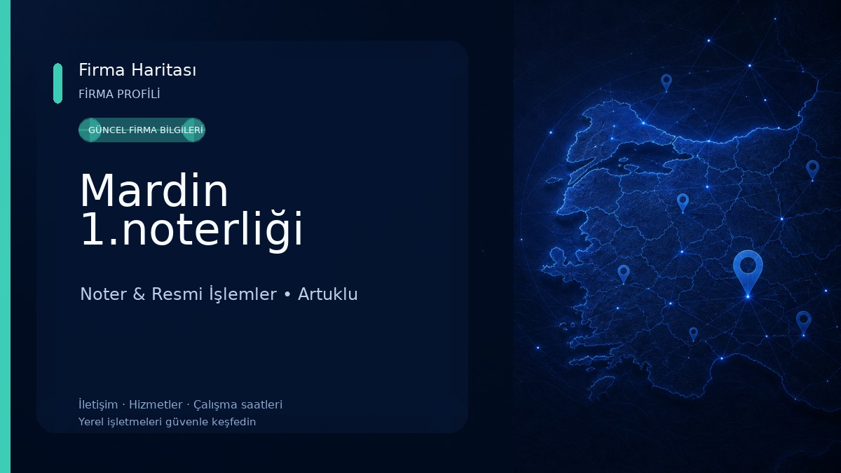 Mardin 1.noterliği Noter & Resmi İşlemler