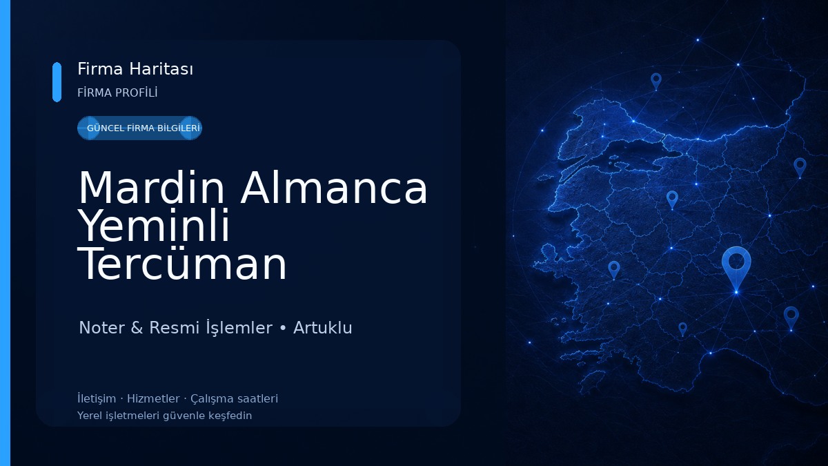 Mardin Almanca Yeminli Tercüman Noter & Resmi İşlemler