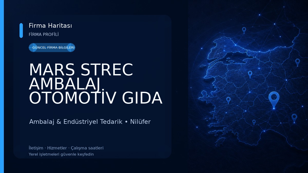 MARS STREC AMBALAJ OTOMOTİV GIDA SAN TİC LTD ŞTİ Ambalaj & Endüstriyel Tedarik