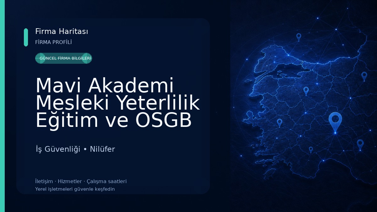 Mavi Akademi Mesleki Yeterlilik Eğitim ve OSGB Hizmetleri İş Güvenliği