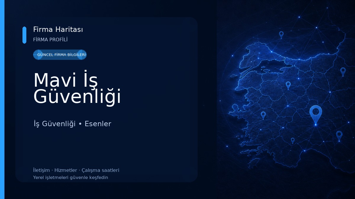 Mavi İş Güvenliği İş Güvenliği