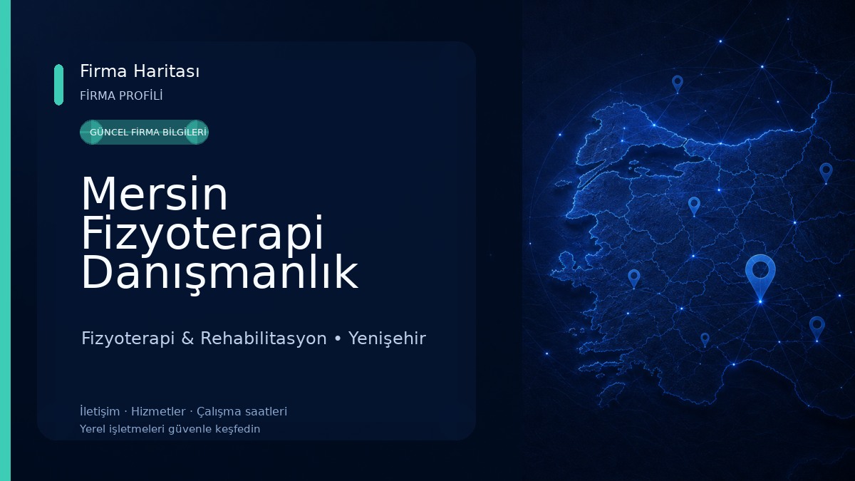 Mersin Fizyoterapi Danışmanlık Merkezi 