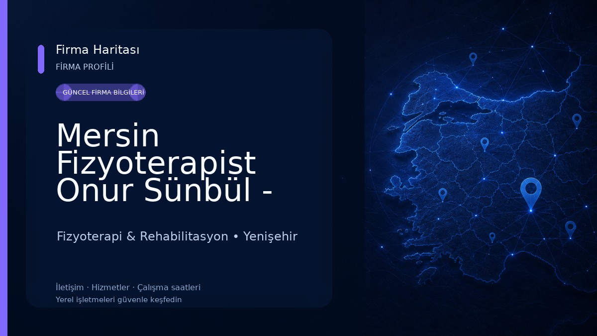 Mersin Fizyoterapist Onur Sünbül - Mersin Manuel Terapi 