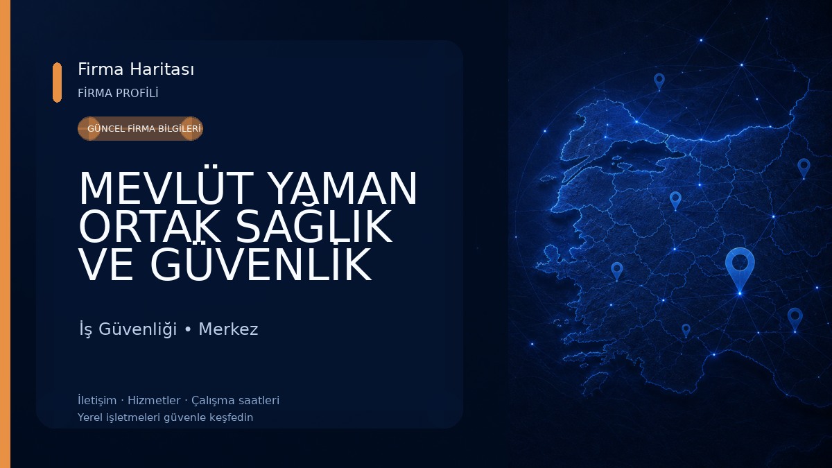 MEVLÜT YAMAN ORTAK SAĞLIK VE GÜVENLİK BİRİMİ 
