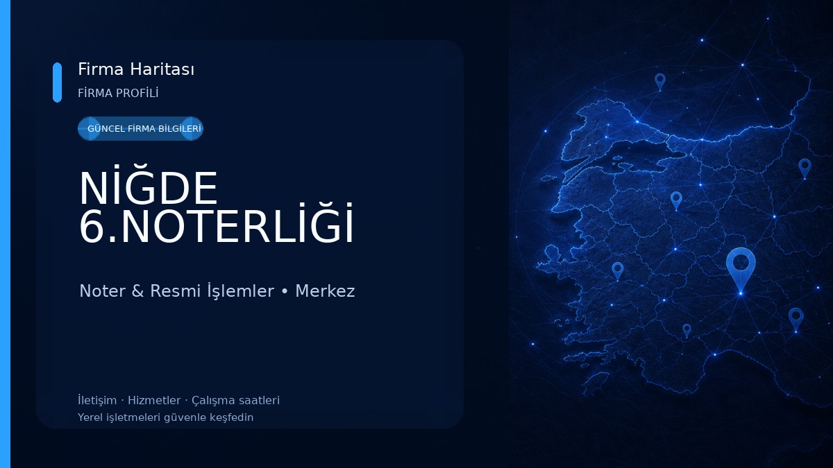 NİĞDE 6.NOTERLİĞİ 