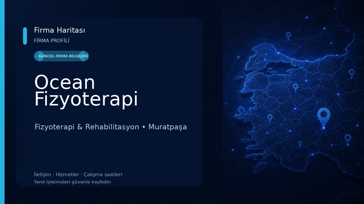 Ocean Fizyoterapi Fizyoterapi & Rehabilitasyon