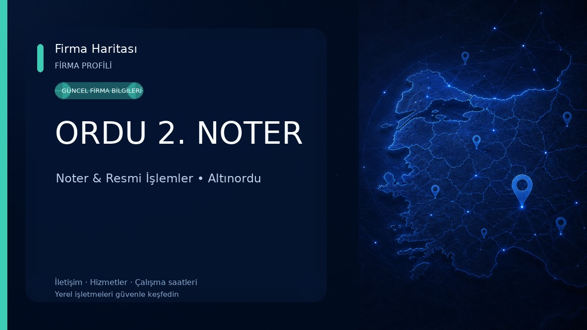 ORDU 2. NOTER Noter & Resmi İşlemler