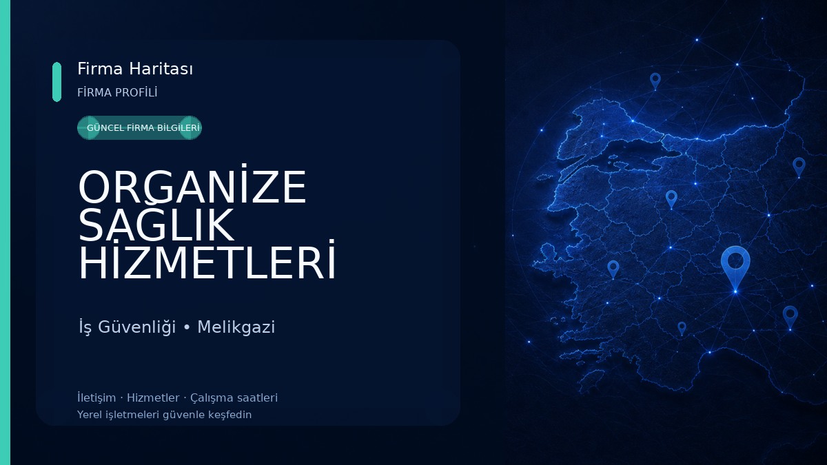 ORGANİZE SAĞLIK HİZMETLERİ İş Güvenliği