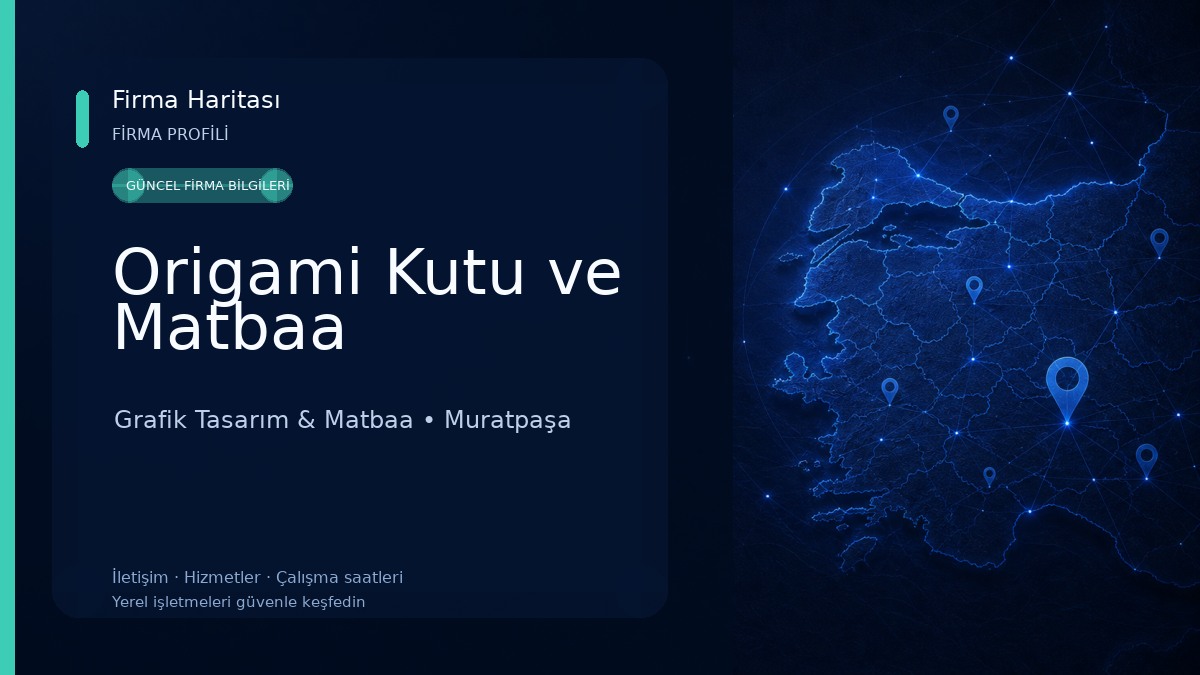 Origami Kutu ve Matbaa Grafik Tasarım & Matbaa