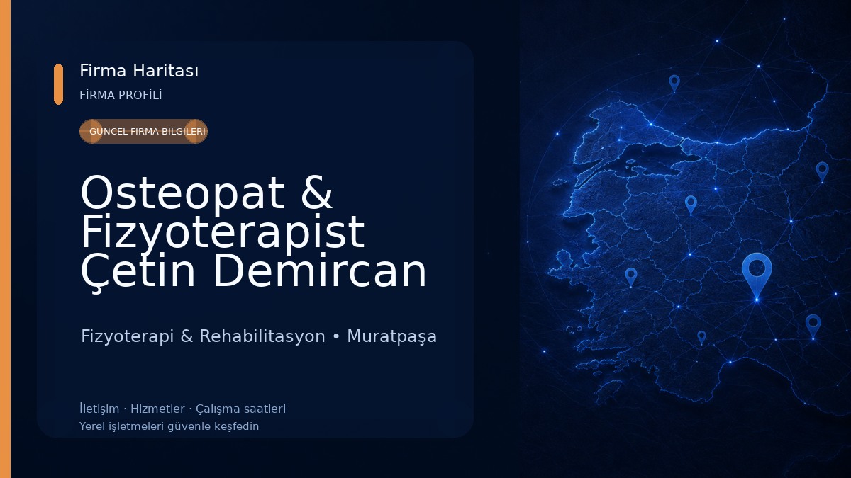Osteopat & Fizyoterapist Çetin Demircan Fizyoterapi & Rehabilitasyon