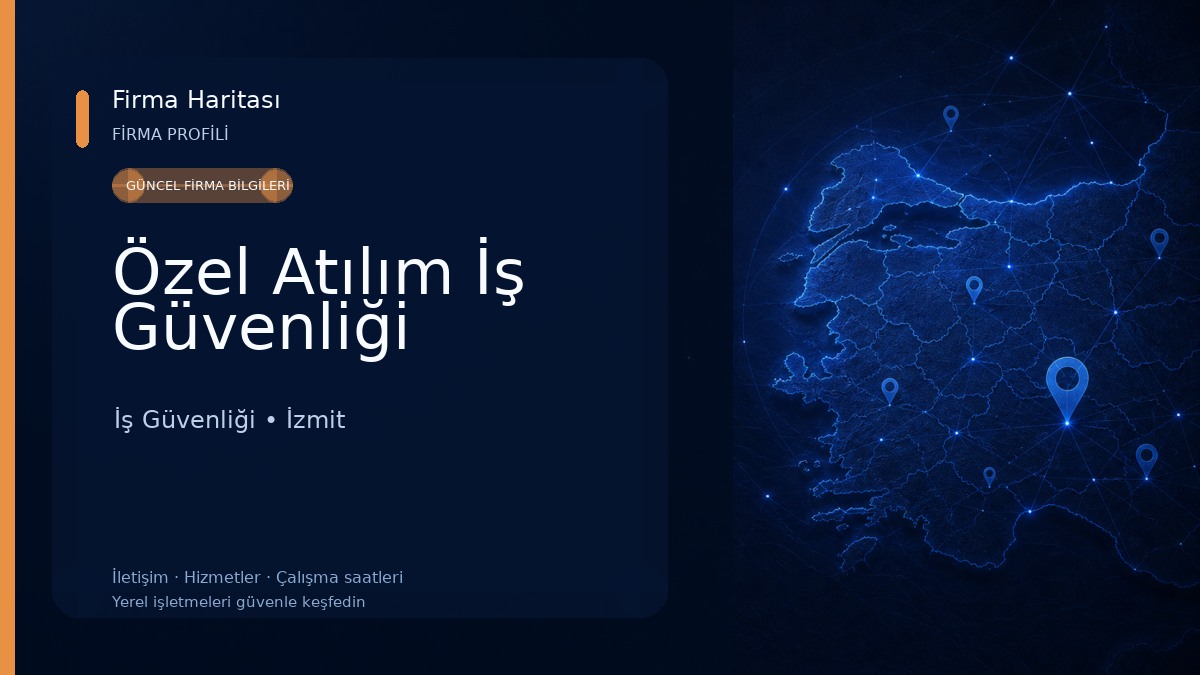 Özel Atılım İş Güvenliği İş Güvenliği