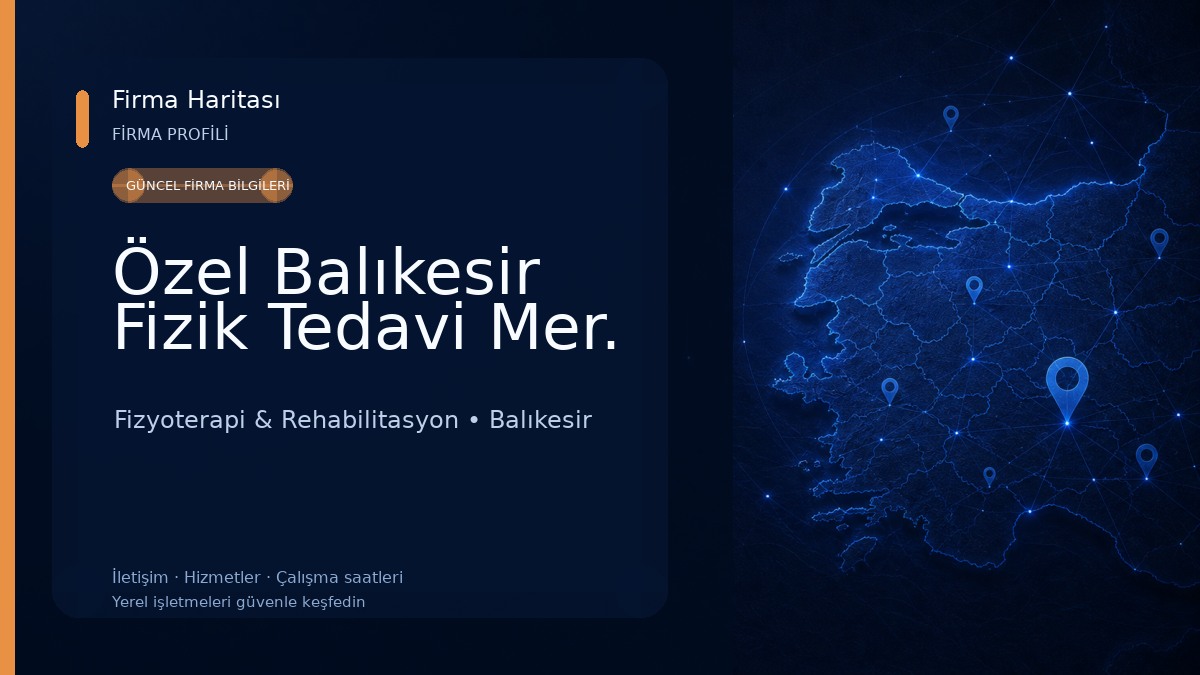Özel Balıkesir Fizik Tedavi Mer. Fizyoterapi & Rehabilitasyon