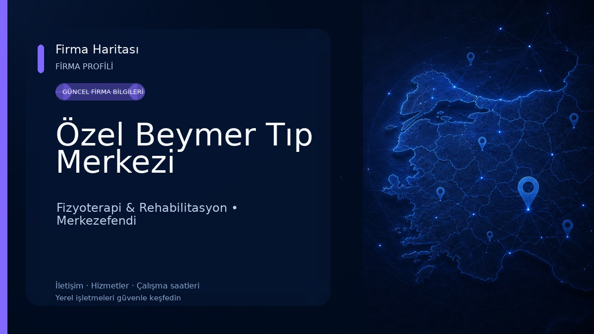 Özel Beymer Tıp Merkezi Fizyoterapi & Rehabilitasyon