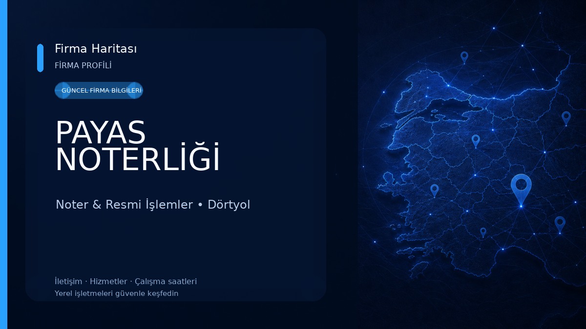 PAYAS NOTERLİĞİ Noter & Resmi İşlemler