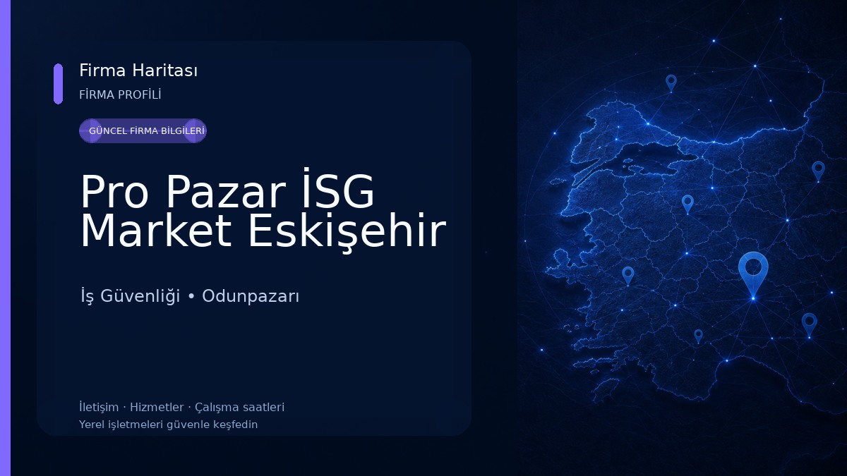Pro Pazar İSG Market Eskişehir İş Güvenliği