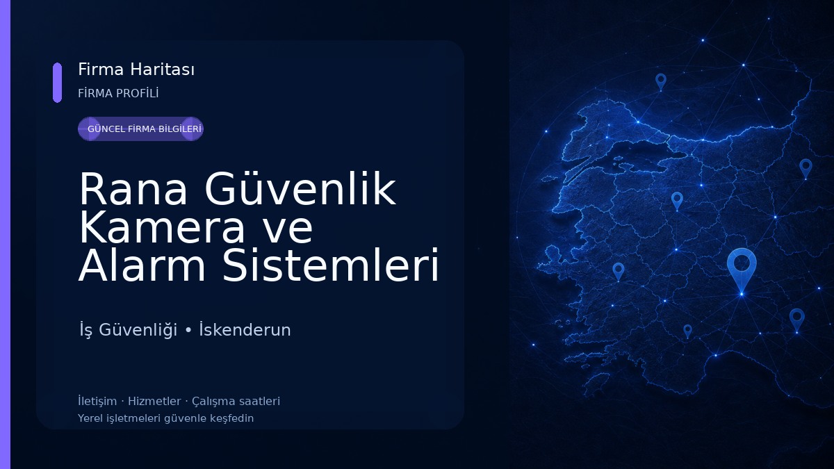Rana Güvenlik Kamera ve Alarm Sistemleri İş Güvenliği