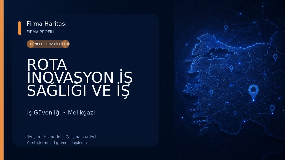 ROTA İNOVASYON İŞ SAĞLIĞI VE İŞ GÜVENLİĞİ LTD ŞTİ İş Güvenliği