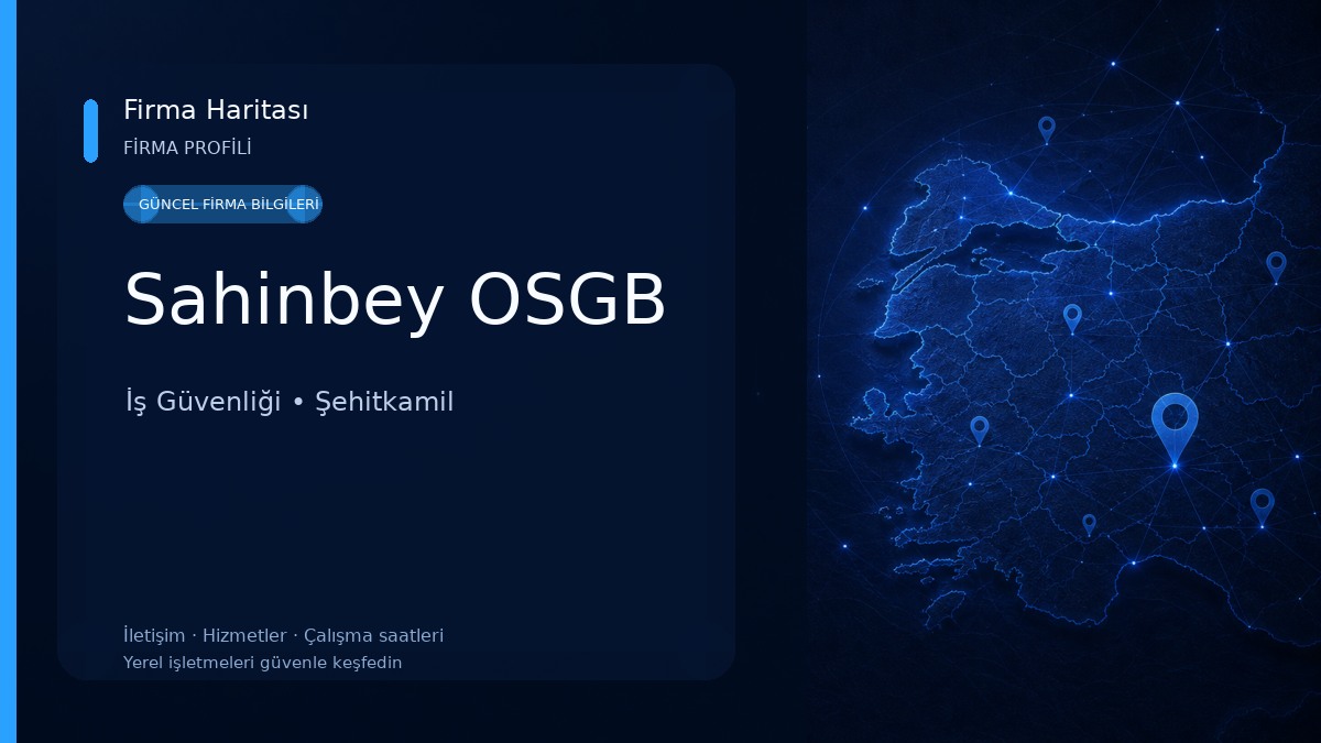 Sahinbey OSGB İş Güvenliği