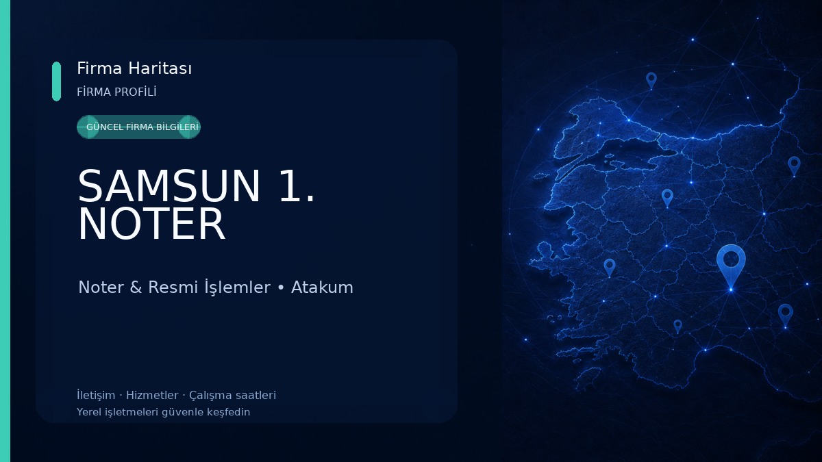 SAMSUN 1. NOTER Noter & Resmi İşlemler